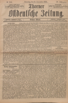 Thorner Ostdeutsche Zeitung. Jg.28, № 265 (10 November 1901) - Erstes Blatt + dod.