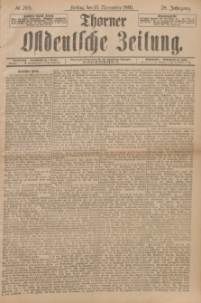 Thorner Ostdeutsche Zeitung. Jg.28, № 269 (15 November 1901) + dod.