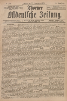 Thorner Ostdeutsche Zeitung. Jg.28, № 274 (22 November 1901) + dod.