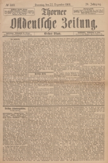 Thorner Ostdeutsche Zeitung. Jg.28, № 300 (22 Dezember 1901) - Erstes Blatt + dod.