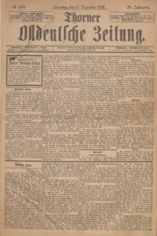 Thorner Ostdeutsche Zeitung. Jg.28, № 305 (31 Dezember 1901) + dod.