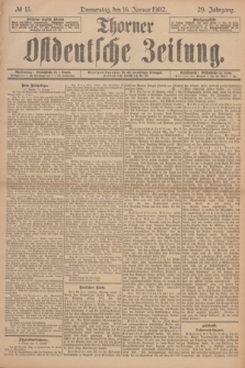 Thorner Ostdeutsche Zeitung. Jg.29, № 13 (16 Januar 1902) + dod.