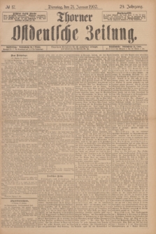 Thorner Ostdeutsche Zeitung. Jg.29, № 17 (21 Januar 1902) + dod.