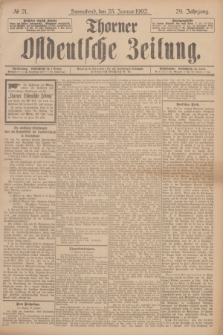 Thorner Ostdeutsche Zeitung. Jg.29, № 21 (25 Januar 1902) + dod.