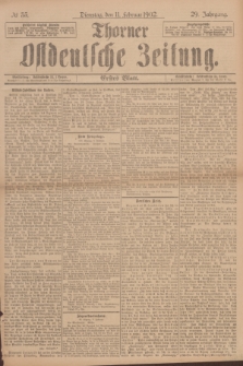 Thorner Ostdeutsche Zeitung. Jg.29, № 35 (11 Februar 1902) - Erstes Blatt
