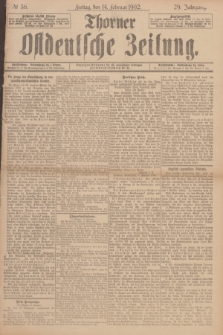 Thorner Ostdeutsche Zeitung. Jg.29, № 38 (14 Februar 1902) + dod.