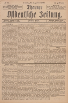 Thorner Ostdeutsche Zeitung. Jg.29, № 40 (16 Februar 1902) - Zweites Blatt + dod.