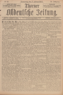 Thorner Ostdeutsche Zeitung. Jg.29, № 49 (27 Februar 1902) + dod.