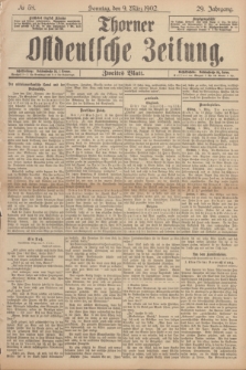 Thorner Ostdeutsche Zeitung. Jg.29, № 58 (9 März 1902) - Zweites Blatt + dod.