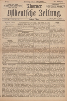 Thorner Ostdeutsche Zeitung. Jg.29, № 70 (23 März 1902) - Erstes Blatt