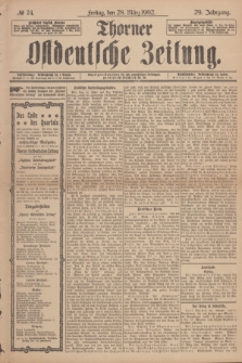 Thorner Ostdeutsche Zeitung. Jg.29, № 74 (28 März 1902) + dod.