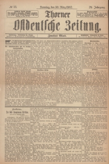 Thorner Ostdeutsche Zeitung. Jg.29, № 75 (30 März 1902) - Zweites Blatt + dod. + wkładka