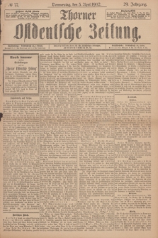Thorner Ostdeutsche Zeitung. Jg.29, № 77 (3 April 1902) + dod.