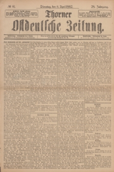 Thorner Ostdeutsche Zeitung. Jg.29, № 81 (8 April 1902) + dod.