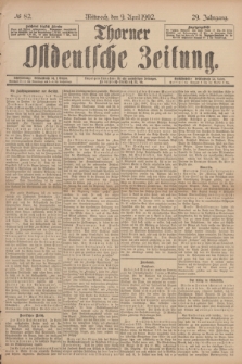 Thorner Ostdeutsche Zeitung. Jg.29, № 82 (9 April 1902) + dod.