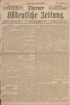 Thorner Ostdeutsche Zeitung. Jg.29, № 84 (11 April 1902) + dod.