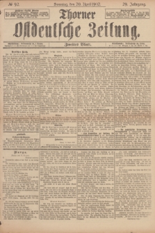 Thorner Ostdeutsche Zeitung. Jg.29, № 92 (20 April 1902) - Zweites Blatt + dod.