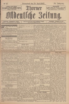Thorner Ostdeutsche Zeitung. Jg.29, № 97 (26 April 1902) + dod.