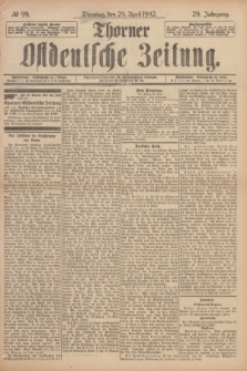 Thorner Ostdeutsche Zeitung. Jg.29, № 99 (29 April 1902) + dod.
