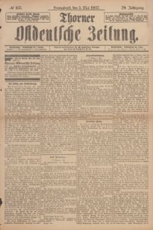 Thorner Ostdeutsche Zeitung. Jg.29, № 103 (3 Mai 1902) + dod.