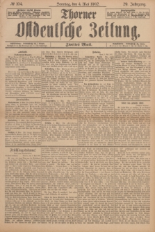 Thorner Ostdeutsche Zeitung. Jg.29, № 104 (4 Mai 1902) - Zweites Blatt + dod.