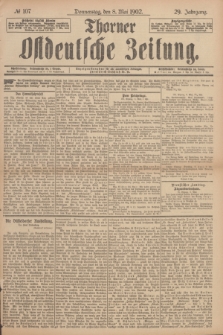 Thorner Ostdeutsche Zeitung. Jg.29, № 107 (8 Mai 1902) + dod.