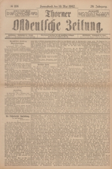 Thorner Ostdeutsche Zeitung. Jg.29, № 108 (10 Mai 1902) + dod.