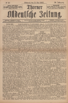 Thorner Ostdeutsche Zeitung. Jg.29, № 116 (21 Mai 1902) + dod.