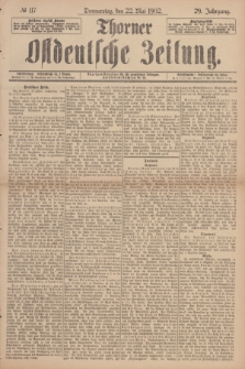Thorner Ostdeutsche Zeitung. Jg.29, № 117 (22 Mai 1902) + dod.