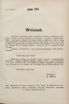 [Kadencja VII, sesja III, al. 184] Alegata do Sprawozdań Stenograficznych z Trzeciej Sesyi Siódmego Peryodu Sejmu Krajowego Królestwa Galicyi i Lodomeryi wraz z Wielkiem Księstwem Krakowskiem z roku 1897/8. Alegat 184