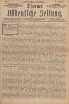 Thorner Ostdeutsche Zeitung. Jg.29, № 121 (27 Mai 1902) + dod.