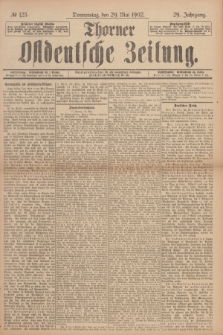 Thorner Ostdeutsche Zeitung. Jg.29, № 123 (29 Mai 1902) + dod.