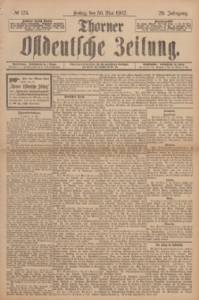 Thorner Ostdeutsche Zeitung. Jg.29, № 124 (30 Mai 1902) + dod.