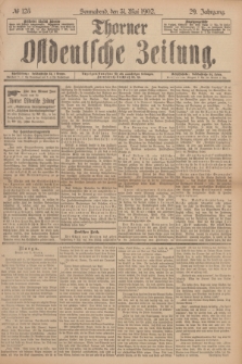 Thorner Ostdeutsche Zeitung. Jg.29, № 125 (31 Mai 1902) + dod.