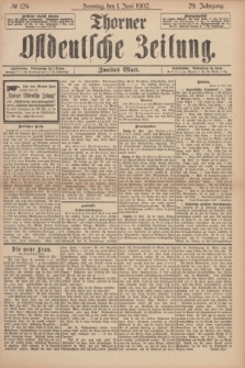 Thorner Ostdeutsche Zeitung. Jg.29, № 126 (1 Juni 1902) - Zweites Blatt + dod.