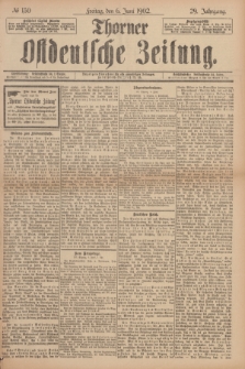 Thorner Ostdeutsche Zeitung. Jg.29, № 130 (6 Juni 1902) + dod.