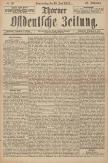 Thorner Ostdeutsche Zeitung. Jg.29, № 141 (19 Juni 1902) + dod.