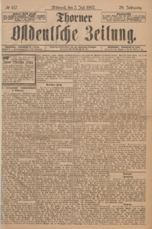 Thorner Ostdeutsche Zeitung. Jg.29, № 152 (2 Juli 1902) + dod.