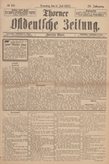 Thorner Ostdeutsche Zeitung. Jg.29, № 156 (6 Juli 1902) - Zweites Blatt + dod.