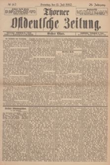 Thorner Ostdeutsche Zeitung. Jg.29, № 162 (13 Juli 1902) - Erstes Blatt