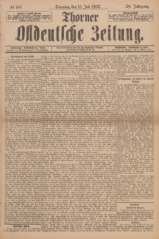 Thorner Ostdeutsche Zeitung. Jg.29, № 163 (15 Juli 1902) + dod.