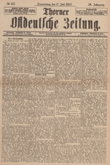 Thorner Ostdeutsche Zeitung. Jg.29, № 165 (17 Juli 1902) + dod.