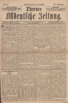 Thorner Ostdeutsche Zeitung. Jg.29, № 170 (23 Juli 1902) + dod.