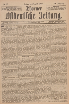 Thorner Ostdeutsche Zeitung. Jg.29, № 172 (25 Juli 1902) + dod.