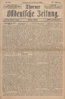 Thorner Ostdeutsche Zeitung. Jg.29, № 204 (31 August 1902) - Erstes Blatt
