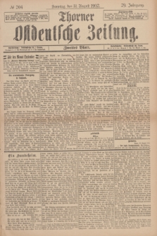 Thorner Ostdeutsche Zeitung. Jg.29, № 204 (31 August 1902) - Zweites Blatt + dod.