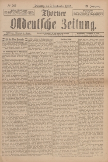Thorner Ostdeutsche Zeitung. Jg.29, № 205 (2 September 1902) + dod.