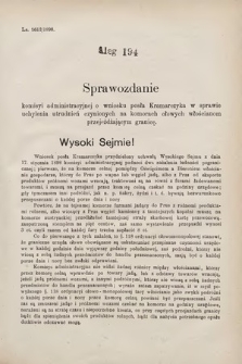 [Kadencja VII, sesja III, al. 194] Alegata do Sprawozdań Stenograficznych z Trzeciej Sesyi Siódmego Peryodu Sejmu Krajowego Królestwa Galicyi i Lodomeryi wraz z Wielkiem Księstwem Krakowskiem z roku 1897/8. Alegat 194