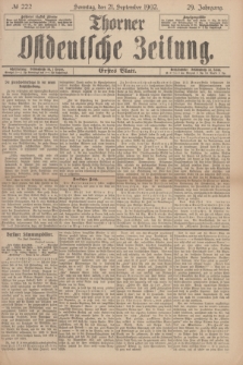 Thorner Ostdeutsche Zeitung. Jg.29, № 222 (21 September 1902) - Erstes Blatt