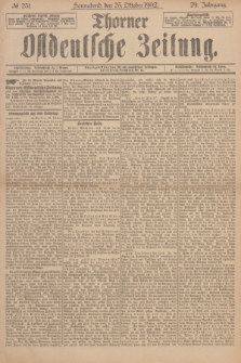 Thorner Ostdeutsche Zeitung. Jg.29, № 251 (25 Oktober 1902) + dod.